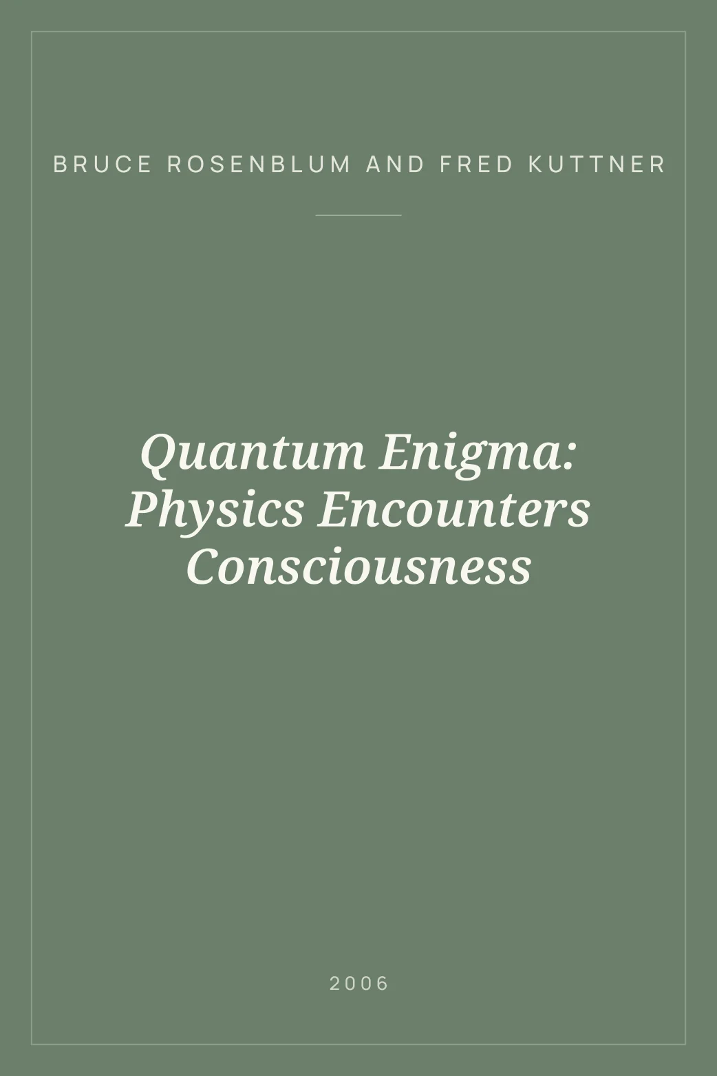 Portada de Quantum Enigma: Physics Encounters Consciousness