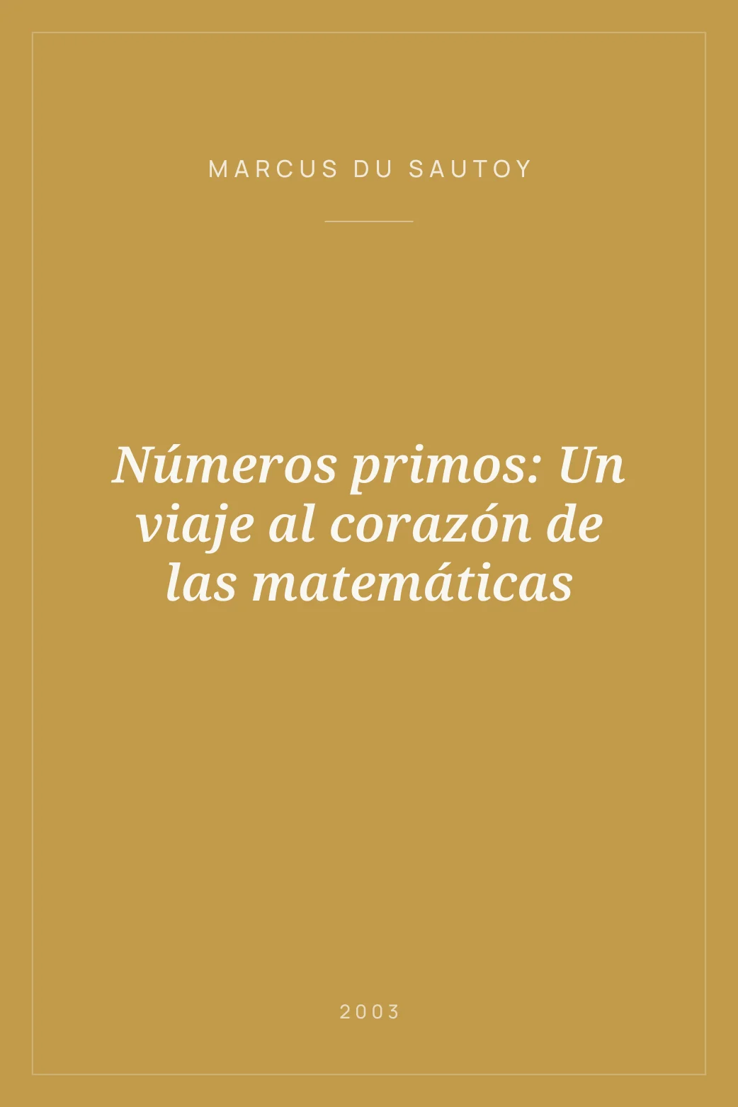 Portada de Números primos: Un viaje al corazón de las matemáticas