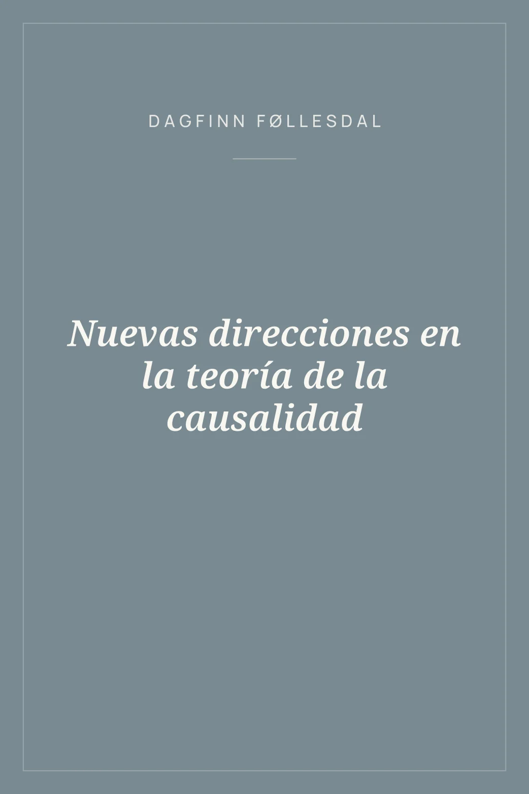 Portada de Nuevas direcciones en la teoría de la causalidad