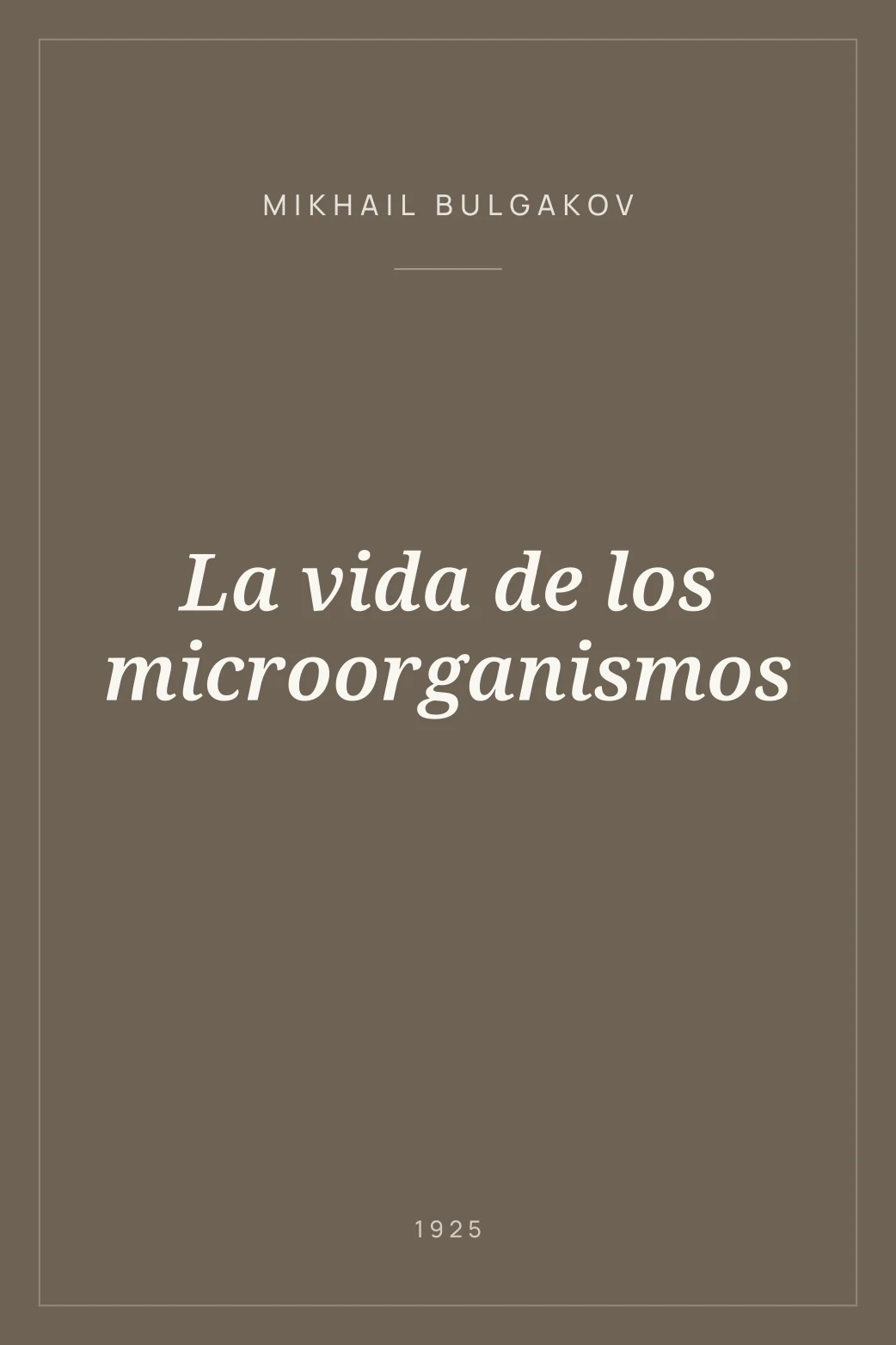 Portada de La vida de los microorganismos