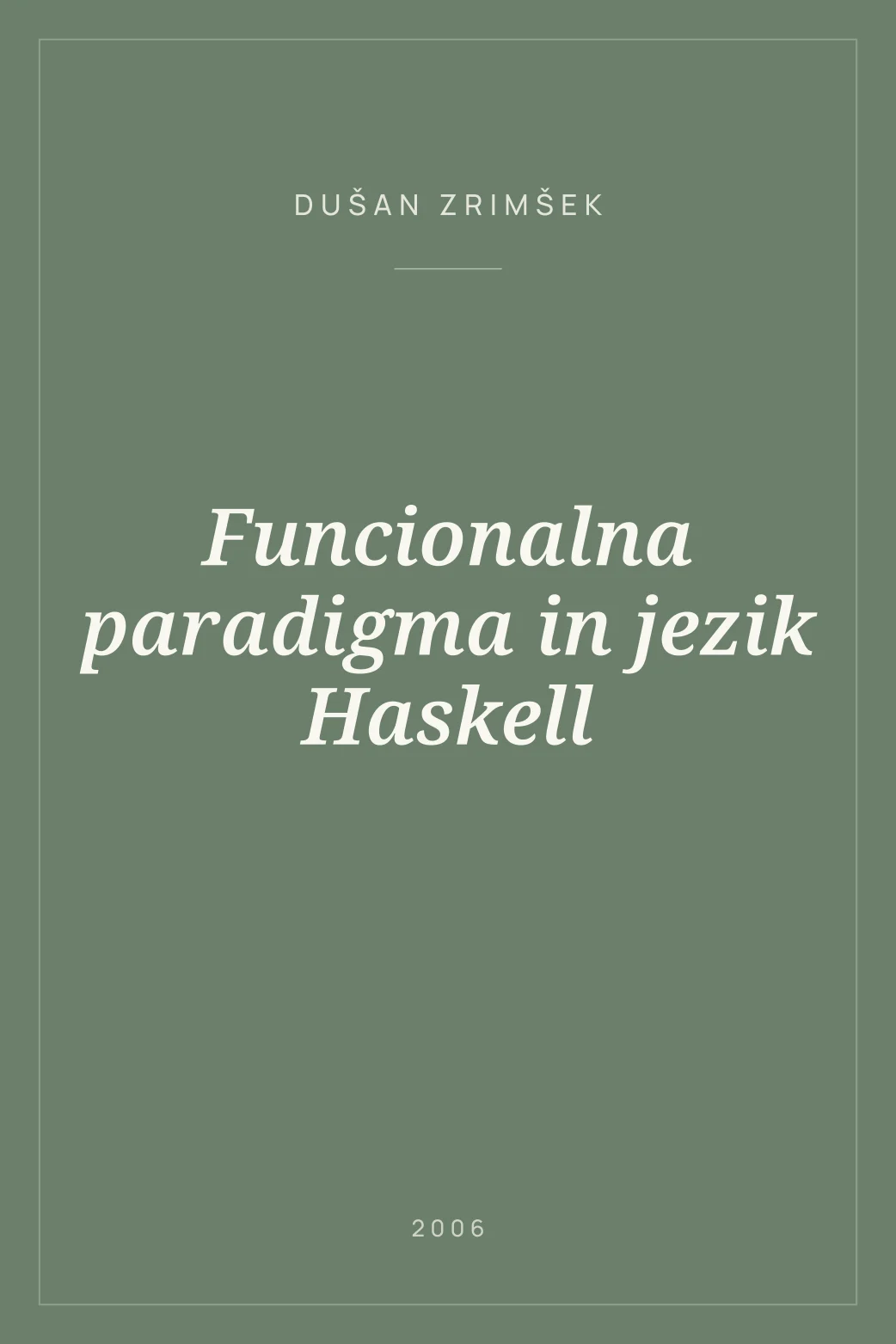 Portada de Funcionalna paradigma in jezik Haskell