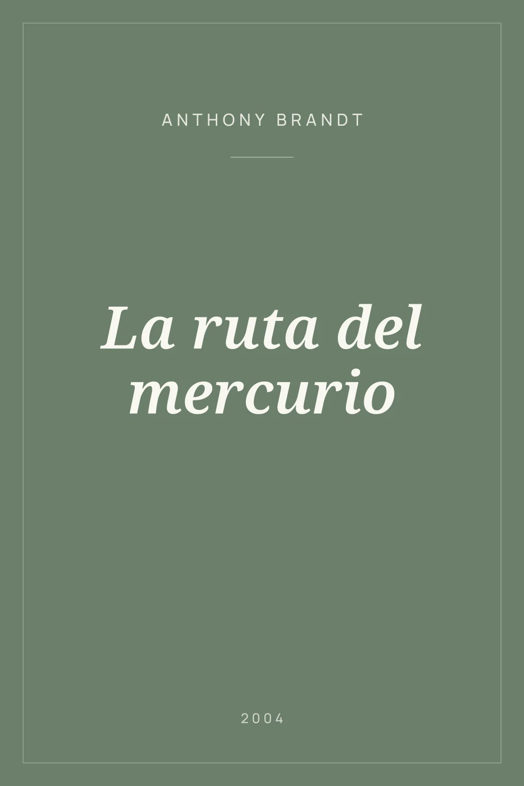 Portada de La ruta del mercurio