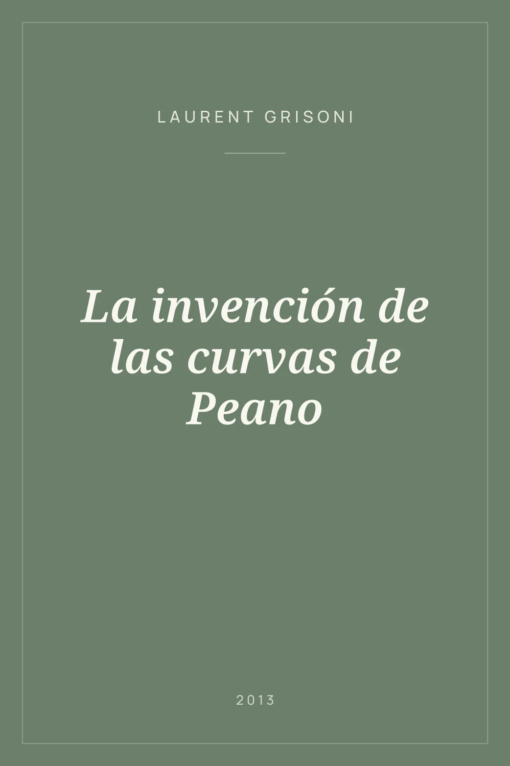 Portada de La invención de las curvas de Peano