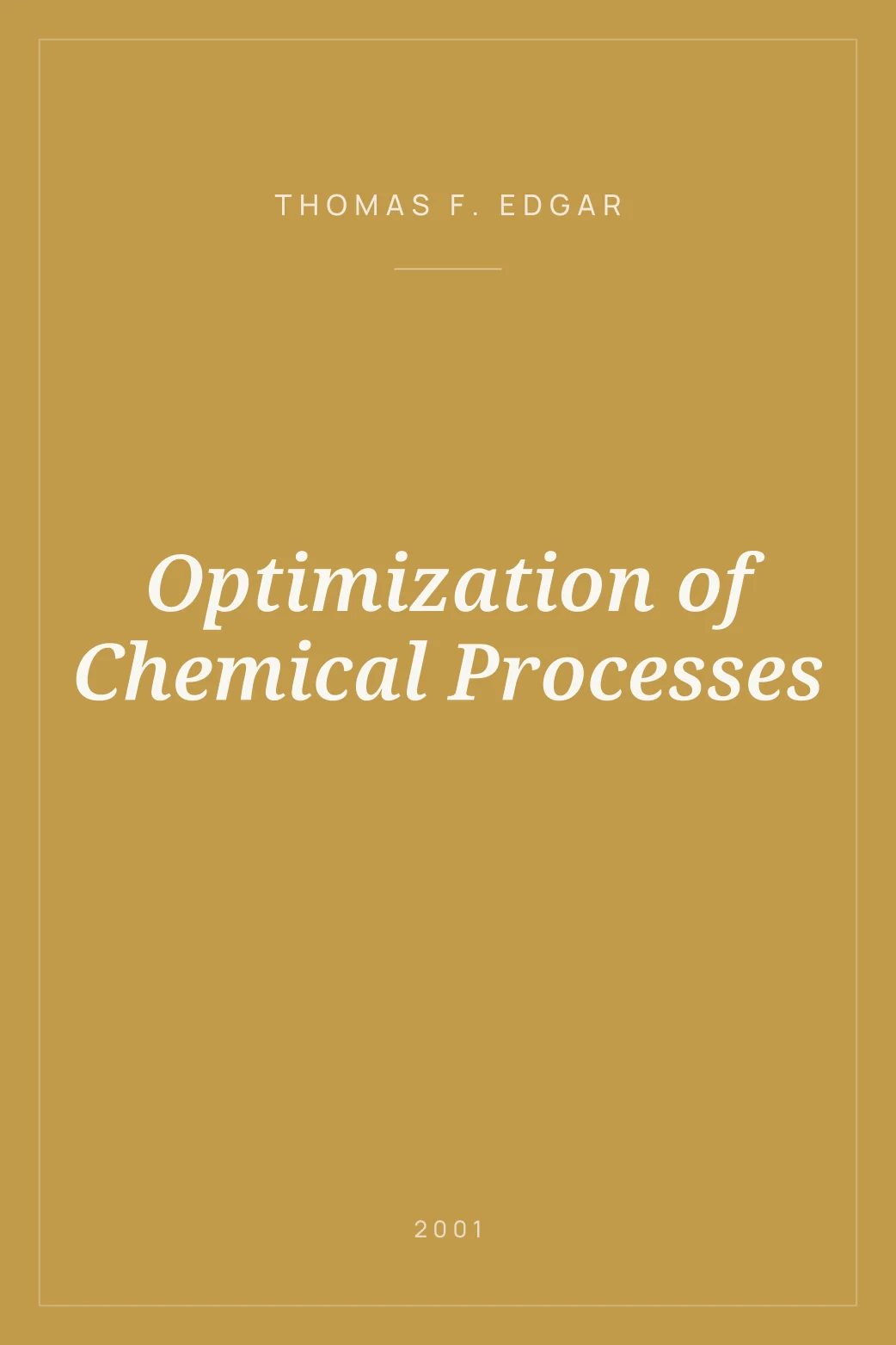 Portada de Optimization of Chemical Processes