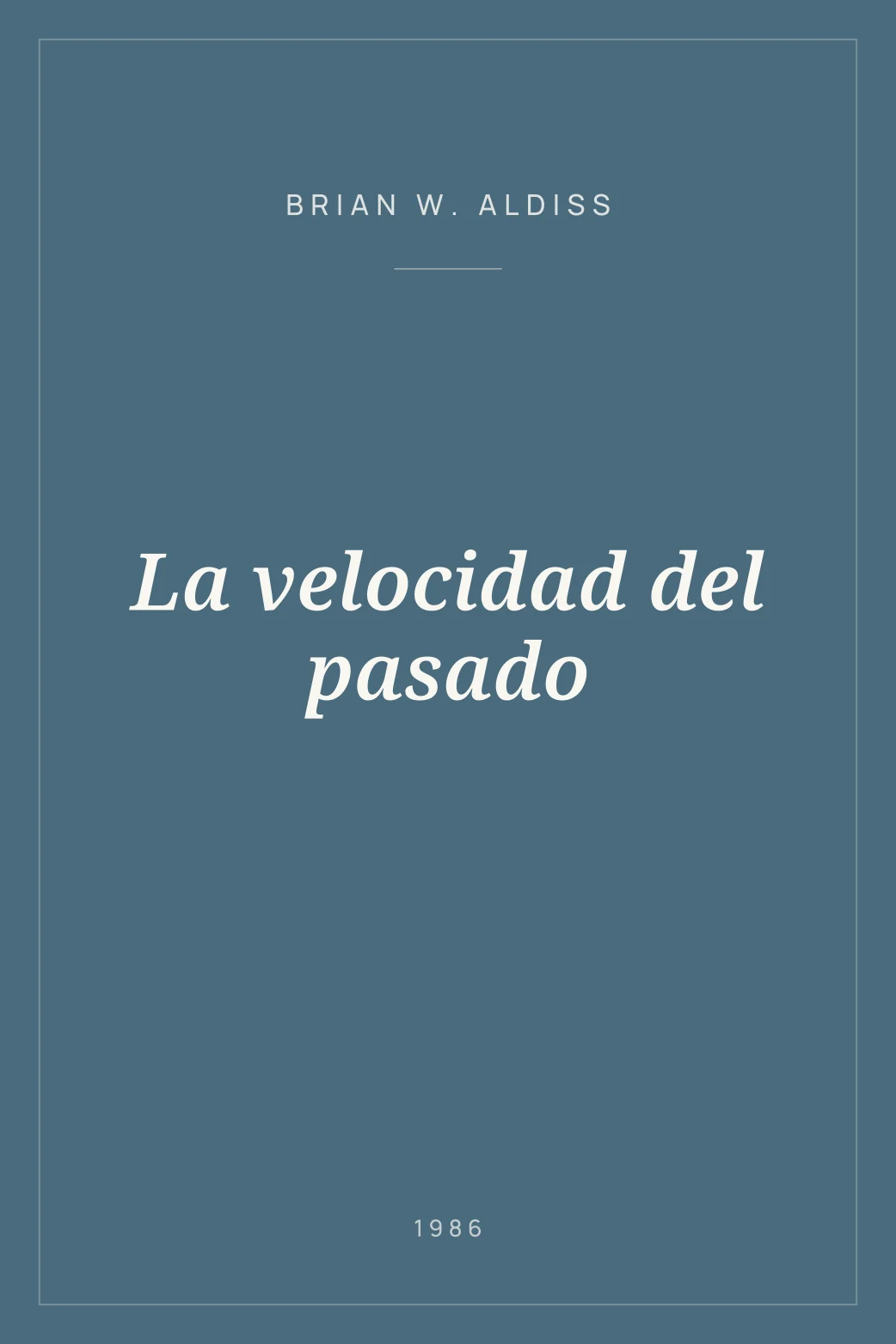 Portada de La velocidad del pasado