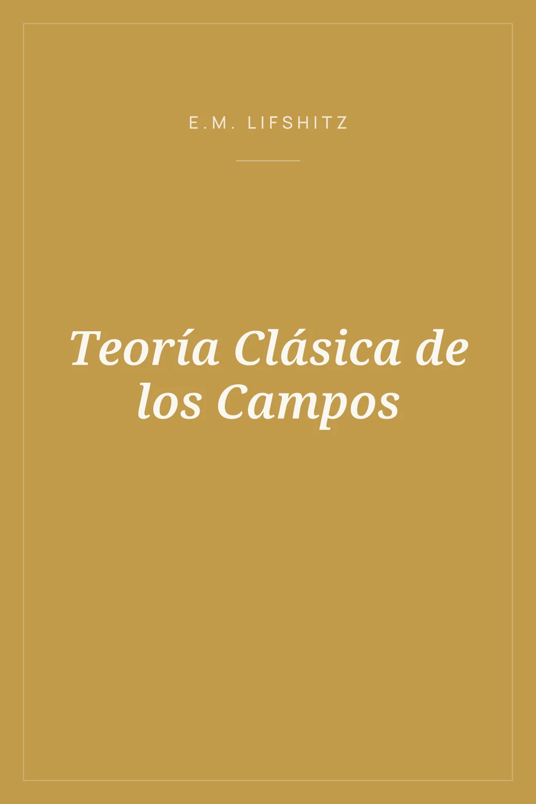 Portada de Teoría Clásica de los Campos