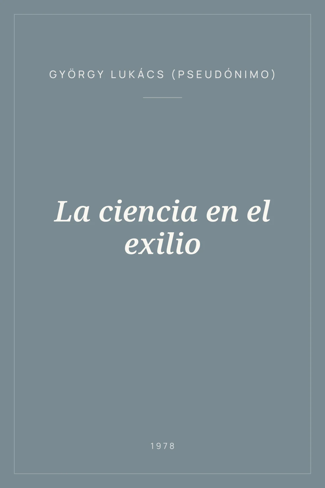 Portada de La ciencia en el exilio
