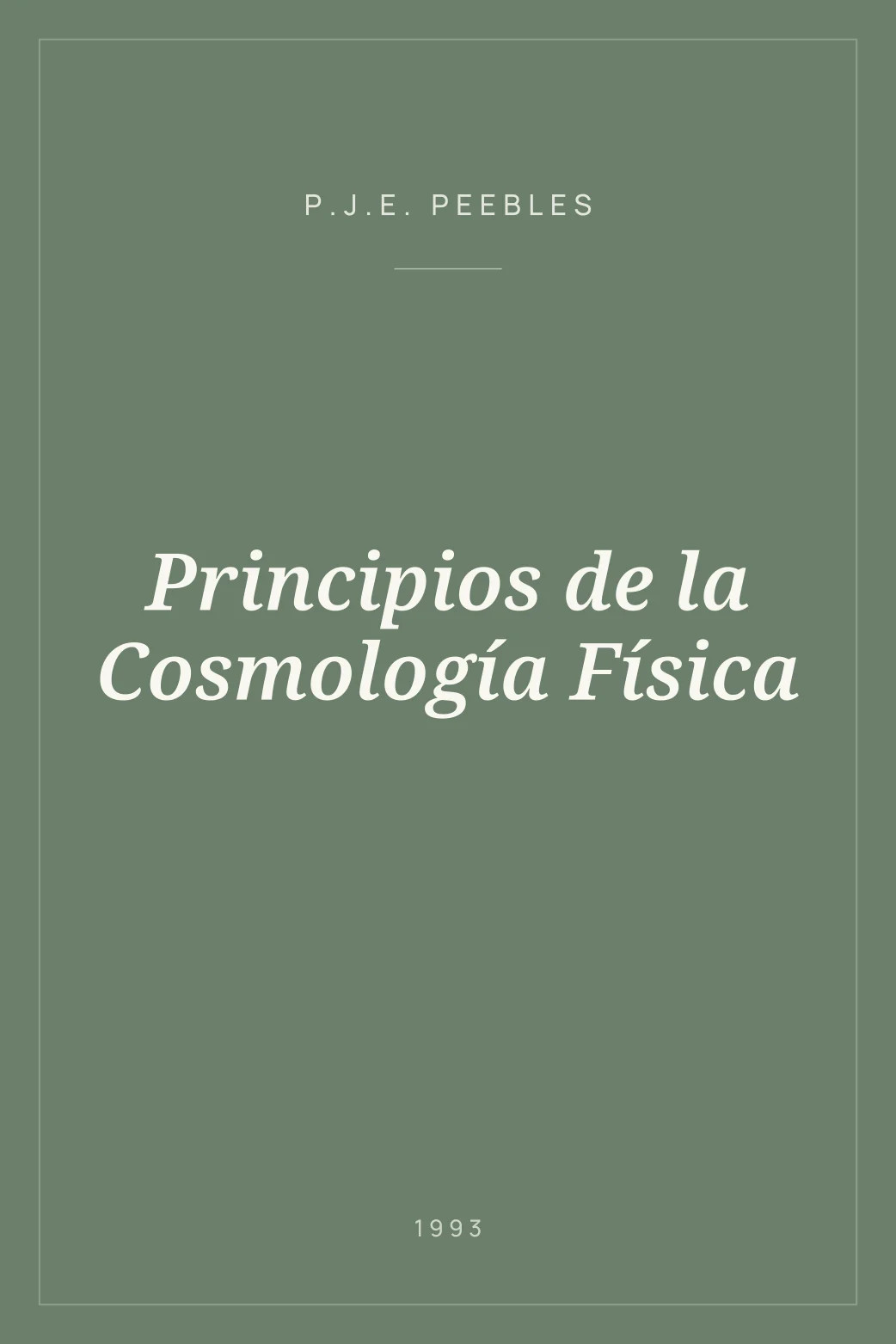 Portada de Principios de la Cosmología Física
