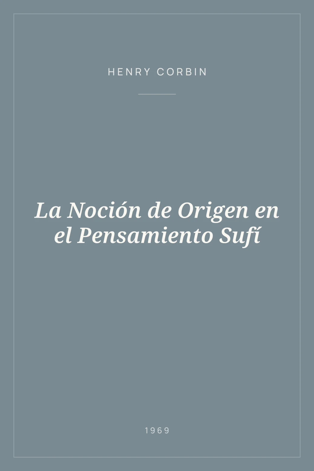 Portada de La Noción de Origen en el Pensamiento Sufí
