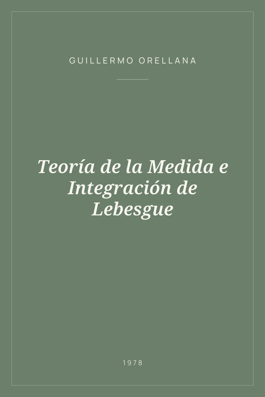 Portada de Teoría de la Medida e Integración de Lebesgue