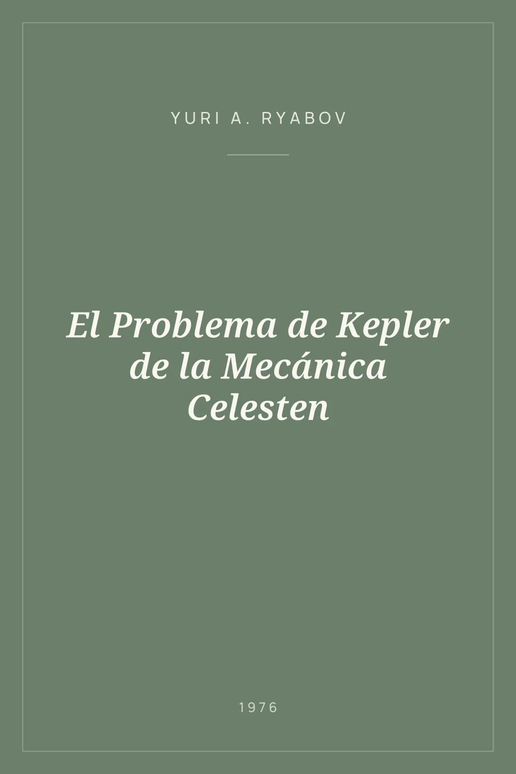 Portada de El Problema de Kepler de la Mecánica Celesten