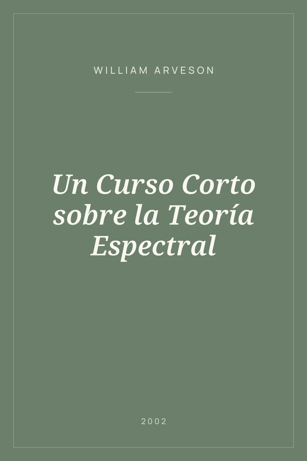 Portada de Un Curso Corto sobre la Teoría Espectral