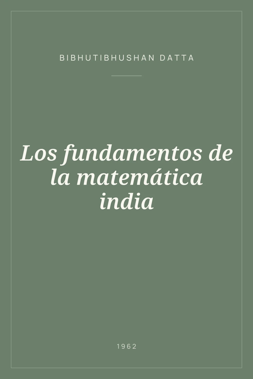 Portada de Los fundamentos de la matemática india