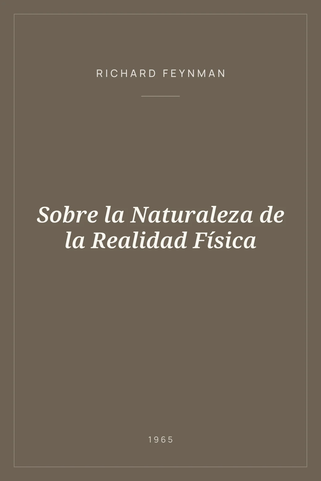 Portada de Sobre la Naturaleza de la Realidad Física