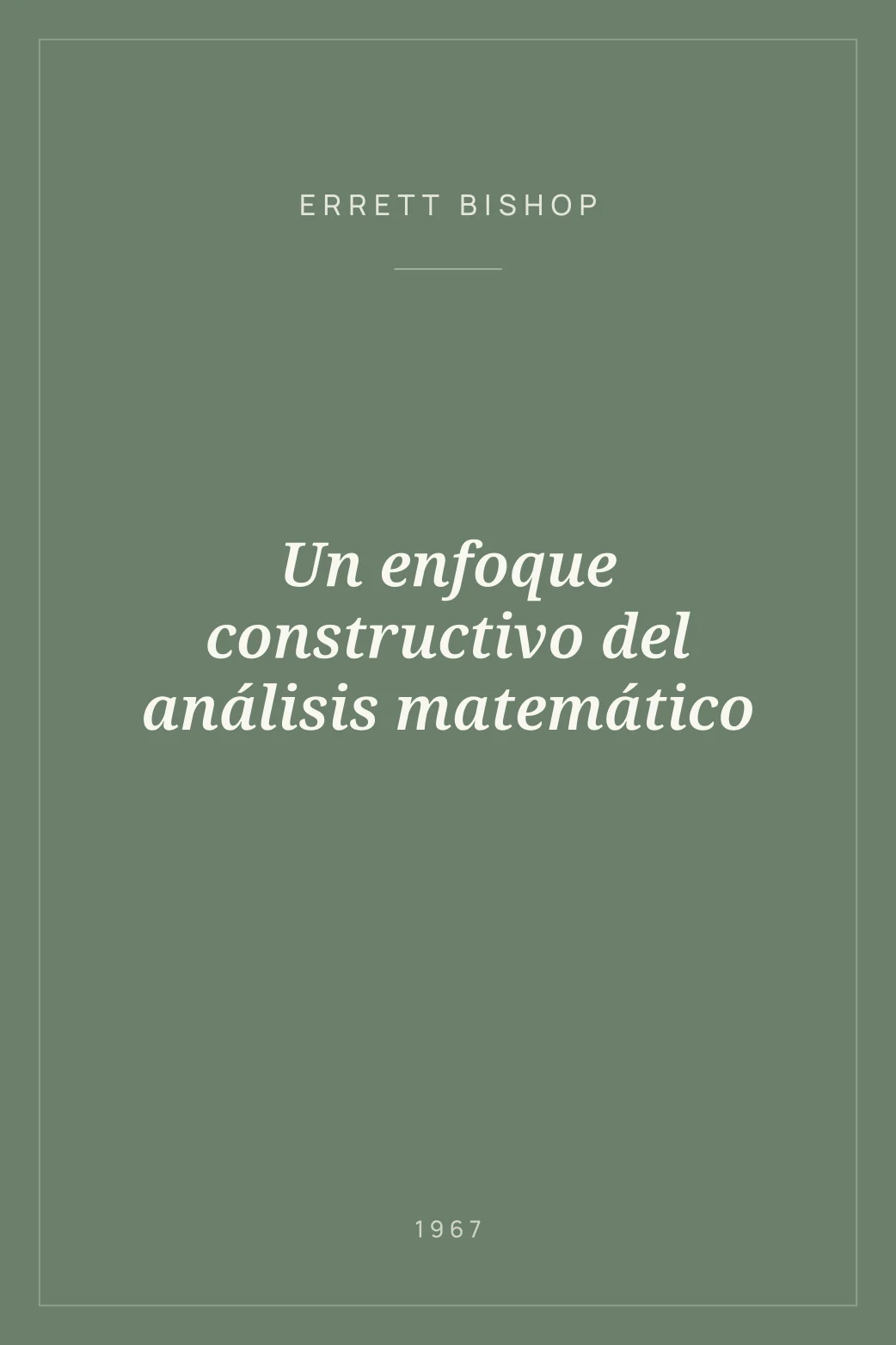Portada de Un enfoque constructivo del análisis matemático
