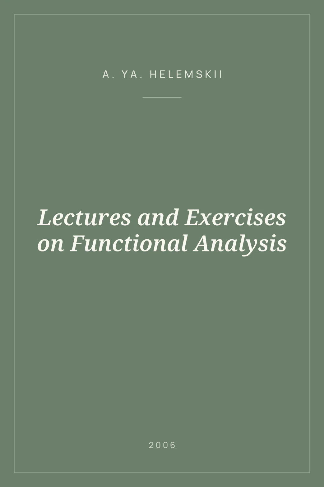 Portada de Lectures and Exercises on Functional Analysis