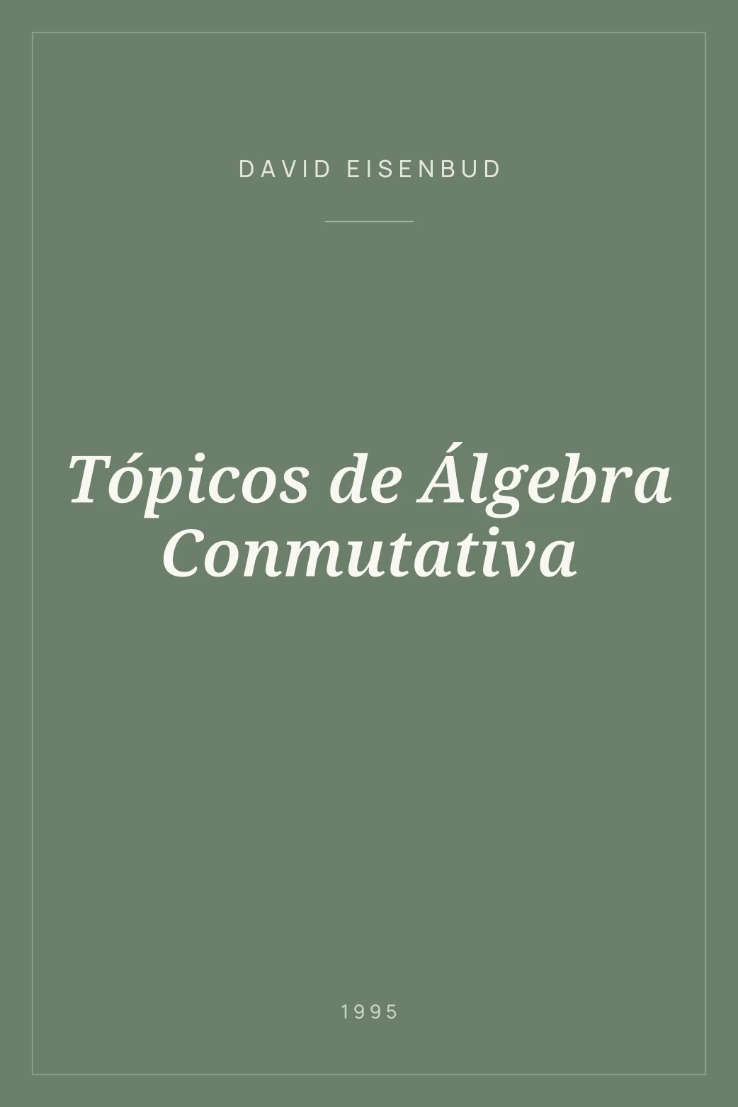 Portada de Tópicos de Álgebra Conmutativa