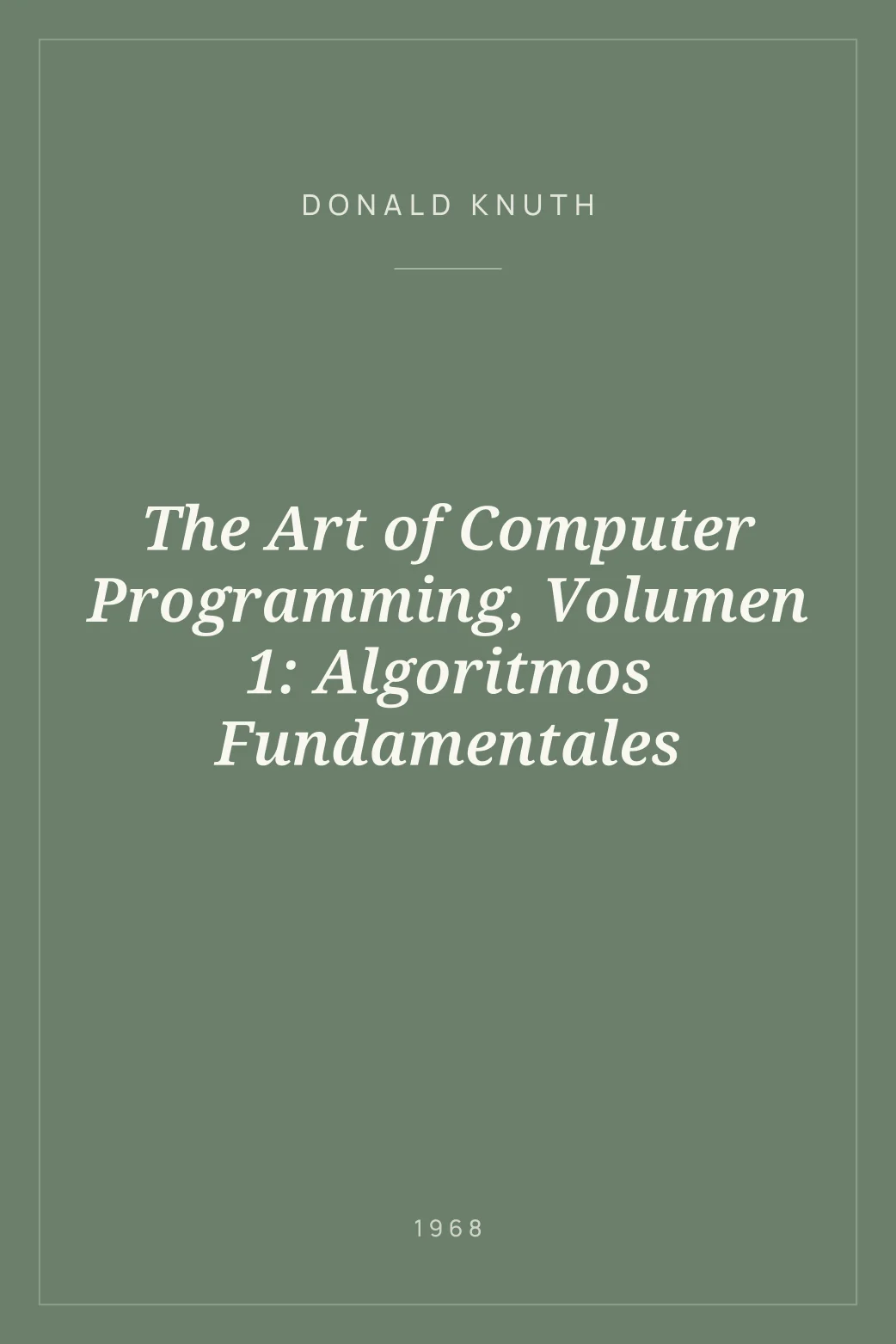 Portada de The Art of Computer Programming, Volumen 1: Algoritmos Fundamentales