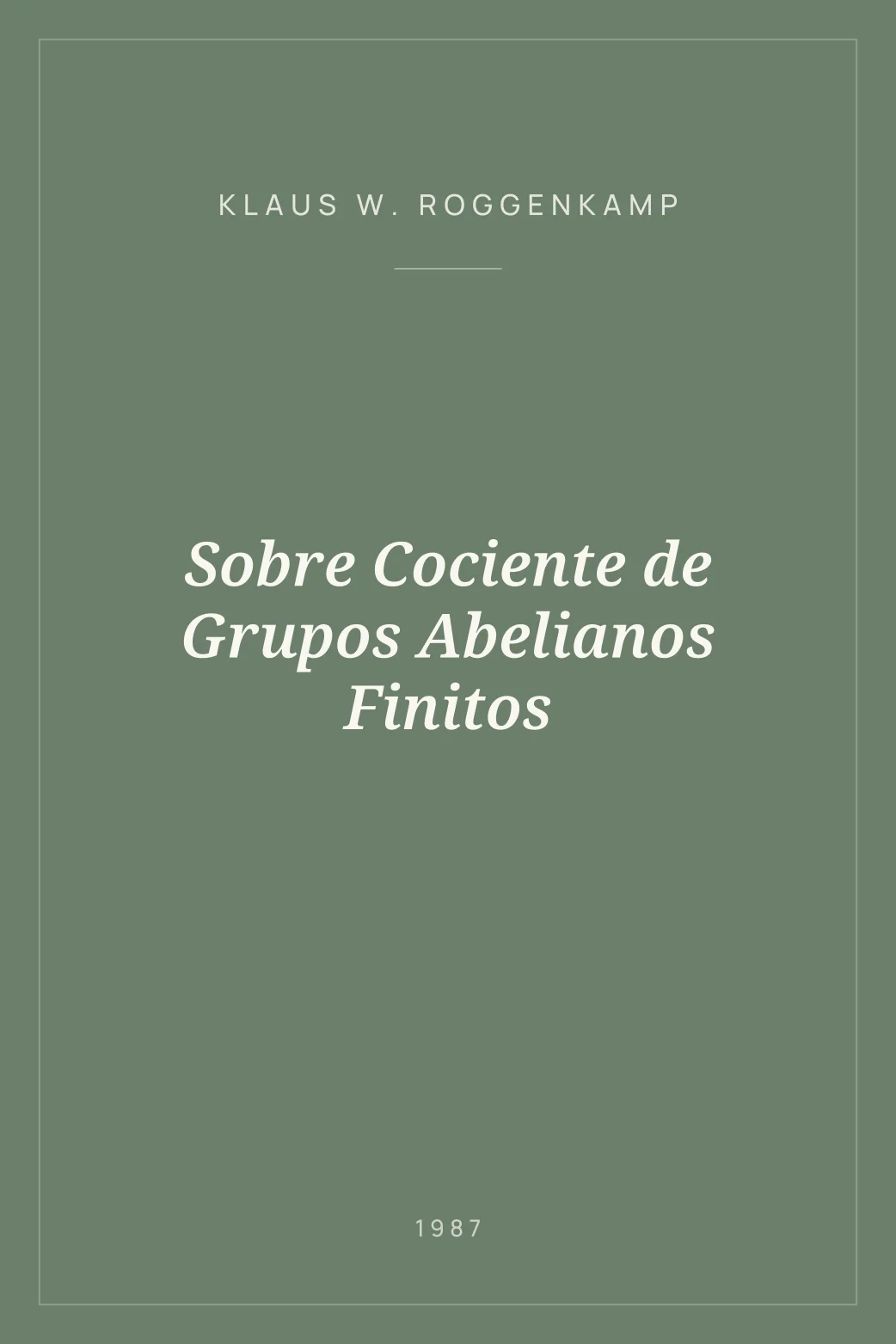 Portada de Sobre Cociente de Grupos Abelianos Finitos