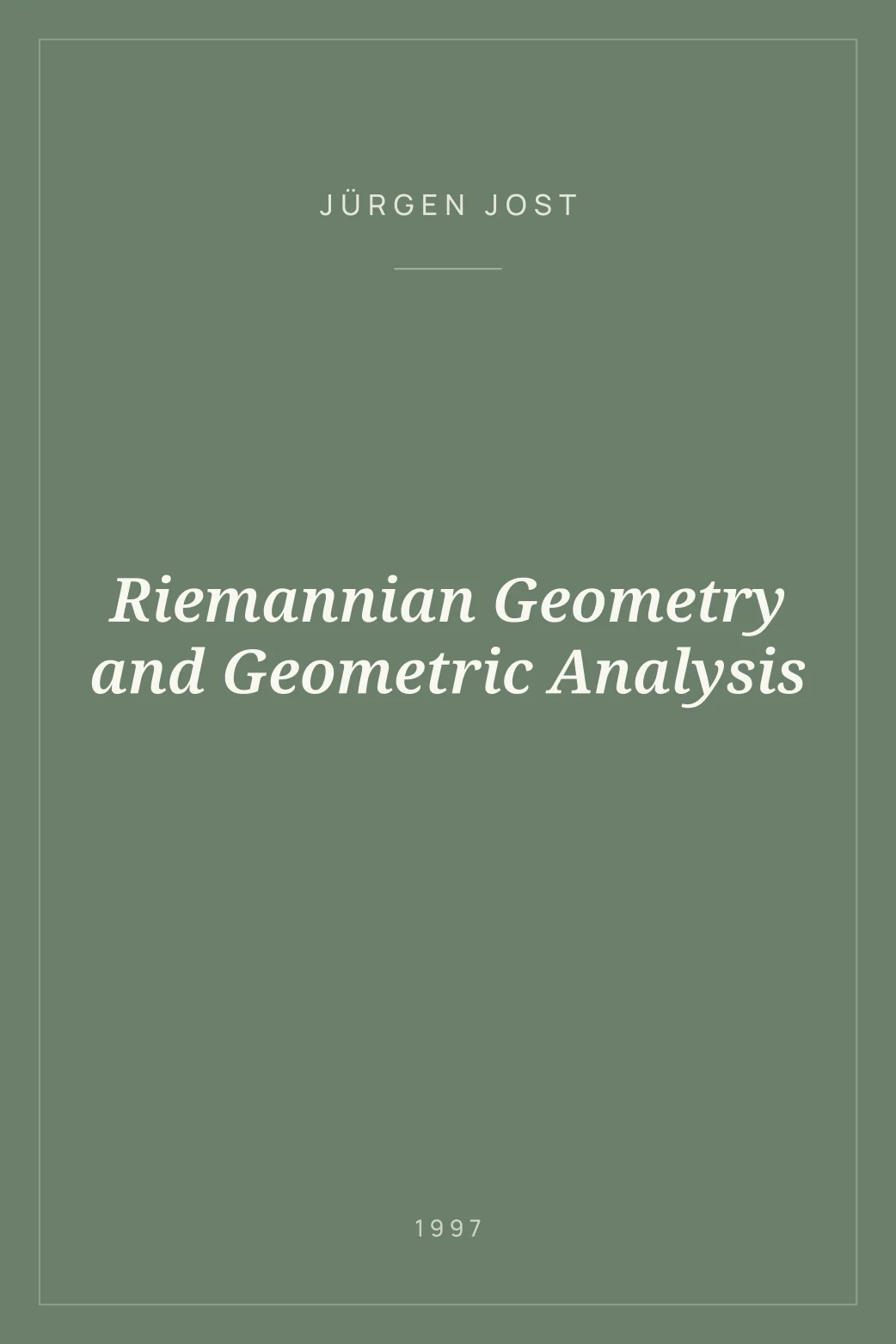Portada de Riemannian Geometry and Geometric Analysis